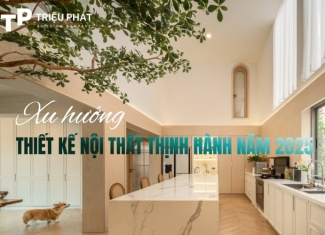 Xu hướng thiết kế nội thất thịnh hành năm 2025