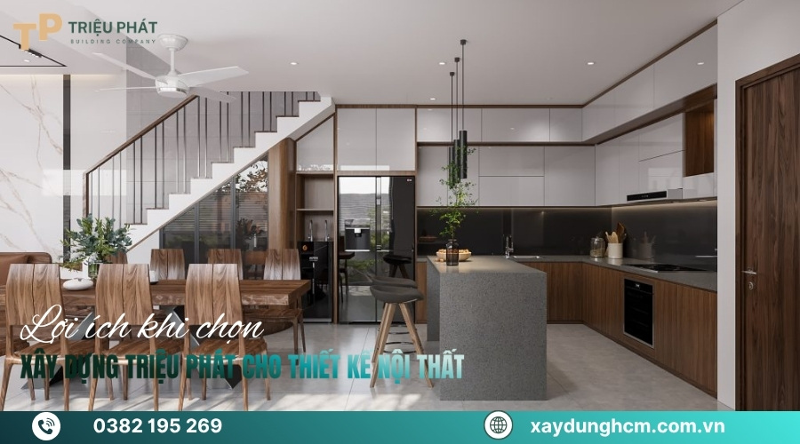 Lý do nên chọn xây dựng triệu phát thiết kế và thi công nội thất